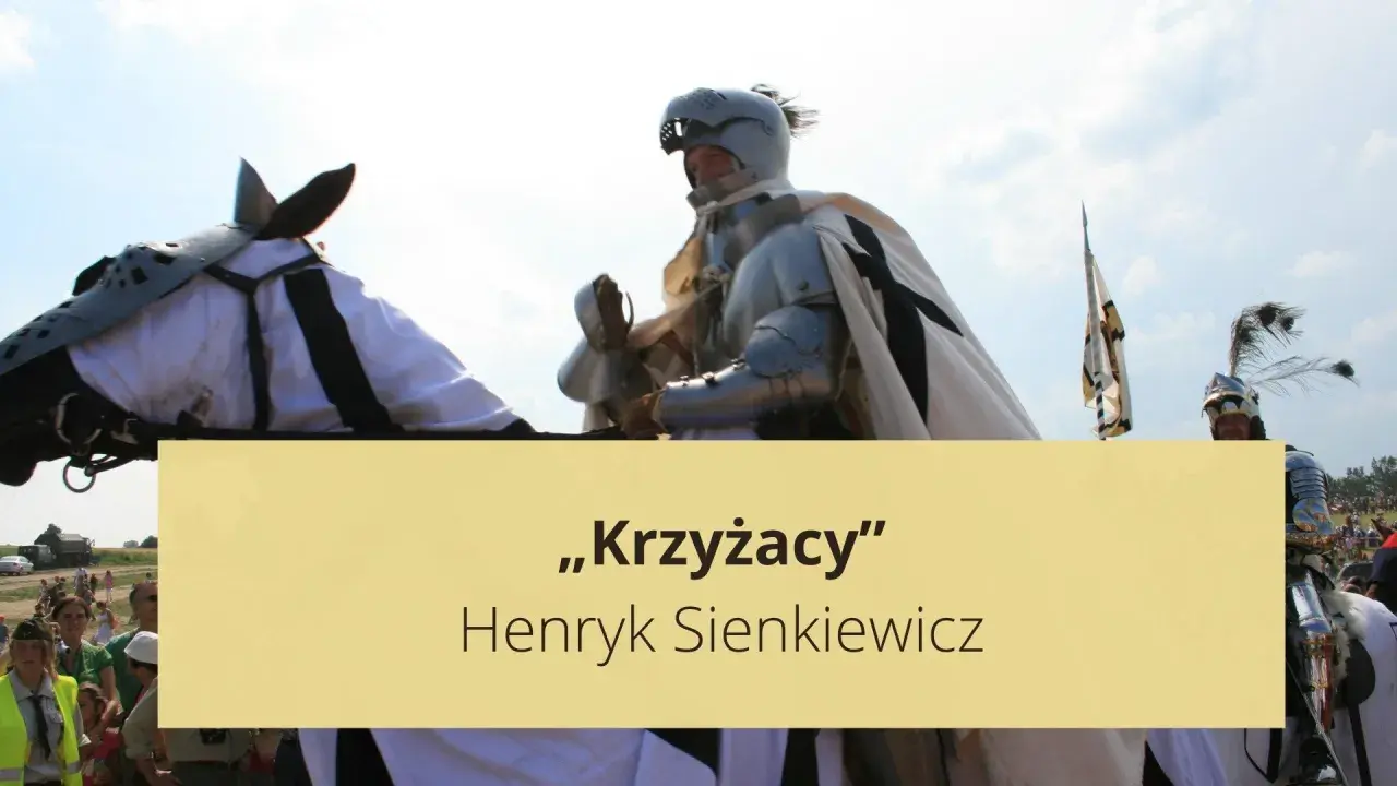Rycerz w zbroi na koniu, nawiązujący do powieści "Krzyżacy" Henryka Sienkiewicza.