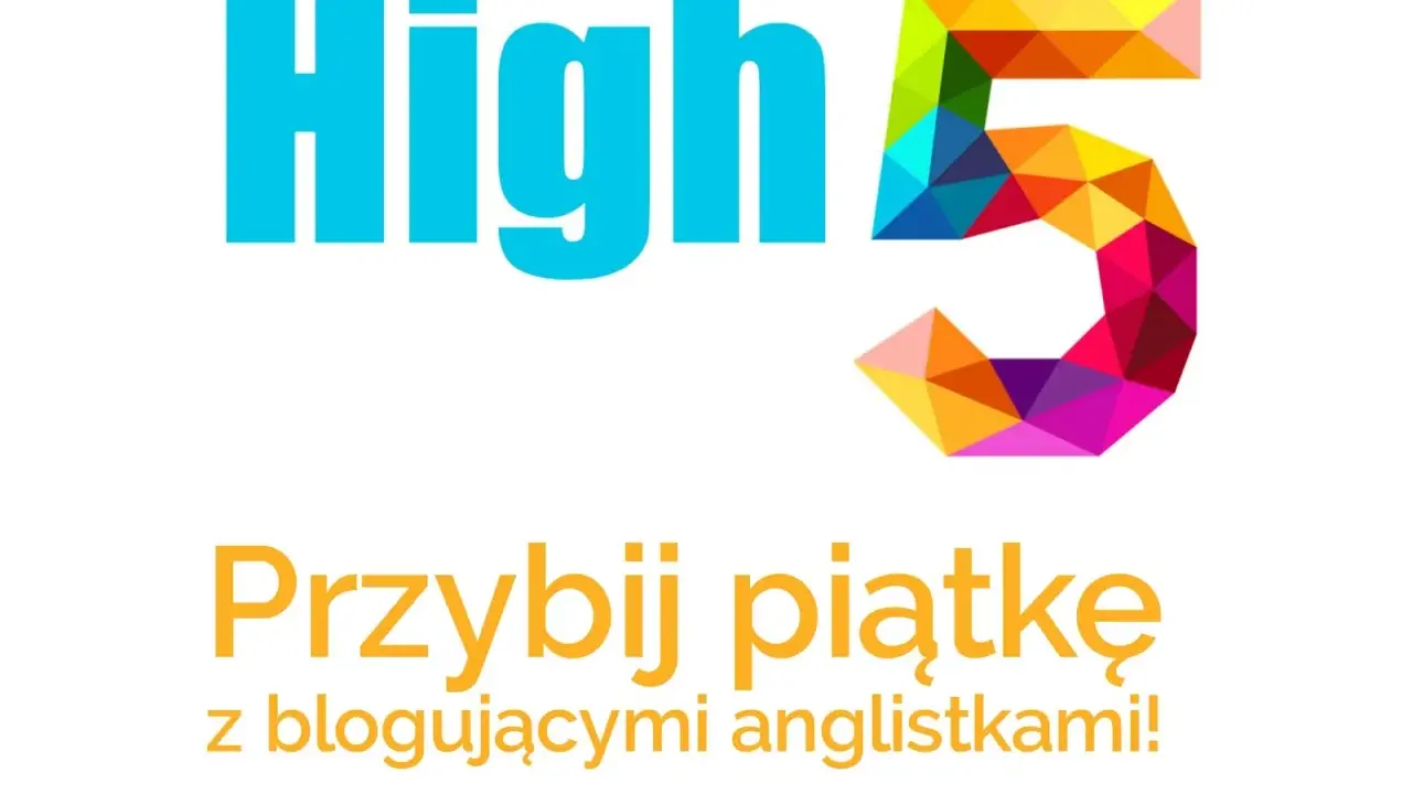High 5" z kolorową cyfrą 5. Przybij piątkę z blogującymi anglistkami! Świetne gry do nauki angielskiego.