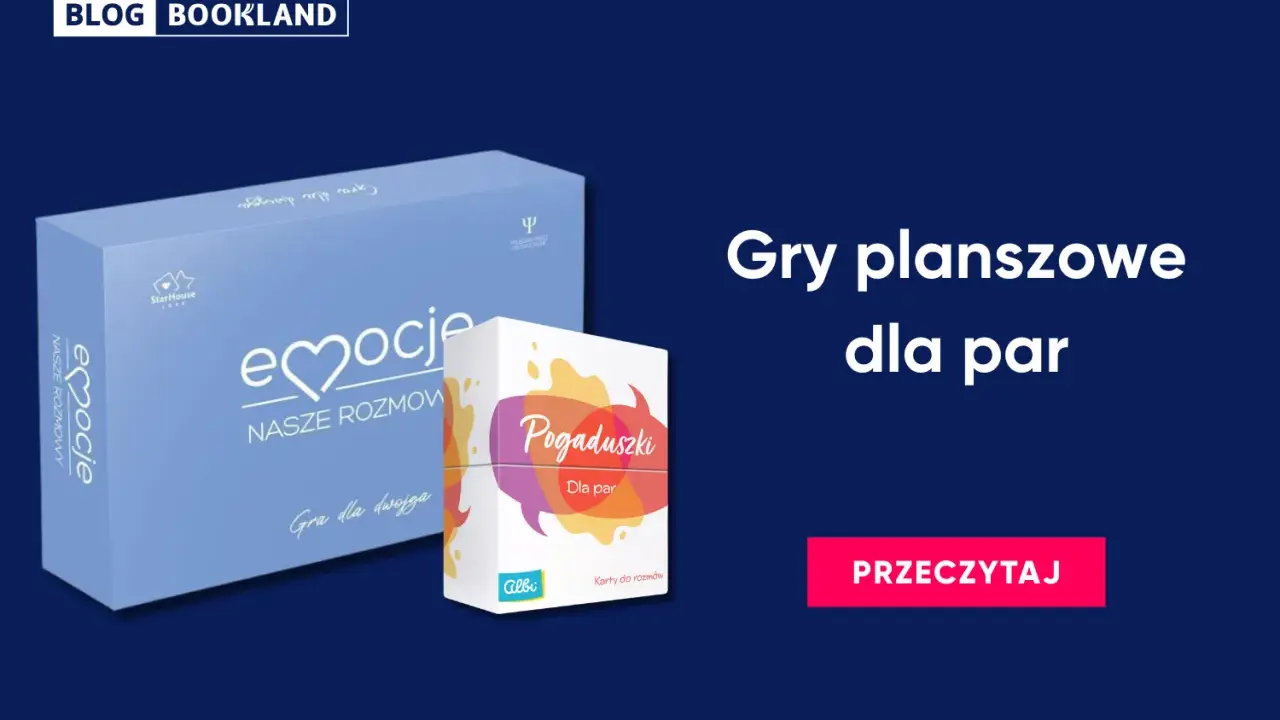 Najlepsze gry planszowe dla dwóch osób: "Emocje. Nasze rozmowy" i "Pogaduszki dla par". Idealne na wspólne wieczory.