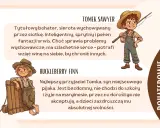 Przygody Tomka Sawyera streszczenie: Tomek, sprytny urwis, i Huck, jego wolny przyjaciel, przeżywają niezwykłe przygody.