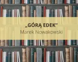Na półkach stoją książki, a na środku żółty prostokąt z napisem "GÓRĄ EDEK" i nazwiskiem autora.