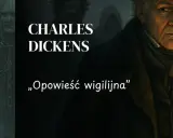 Charles Dickens. Opowieść wigilijna streszczenie: Scrooge, duchy przeszłości, teraźniejszości i przyszłości zmieniają skąpca.