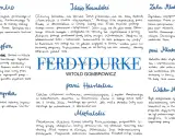 Streszczenie "Ferdydurke": Postacie z powieści Gombrowicza: Pimko, Syfon, Kopyrda, Józio Kowalski, Zuta, Pani Hurlecka, Pani Młodziałkowa, Wiktor Młodziak.