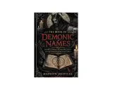 Okładka książki "The Book of Demonic Names" z mrocznym wizerunkiem demona, świecami i otwartą księgą. To jedna z tych książek o demonach, która budzi grozę.