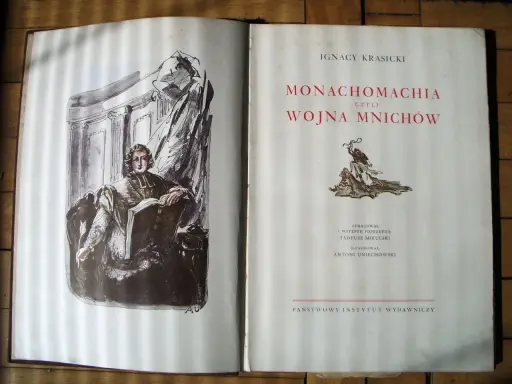 Otwarta księga z ilustracją i tekstem "Monachomachia czyli Wojna Mnichów" Ignacego Krasickiego. To satyra do króla, która w dowcipny sposób ukazuje spory między zakonnikami.