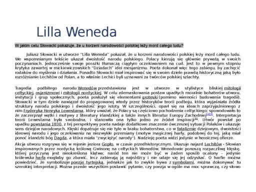 Lilla Weneda" Słowackiego - streszczenie. Utwór ukazuje dwoistość narodu polskiego, krytykując mesjanizm i oczekiwanie na cud. Poeta czerpie z mitologii celtyckiej i nordyckiej.