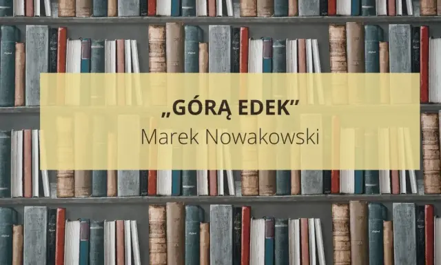 Na półkach stoją książki, a na środku żółty prostokąt z napisem "GÓRĄ EDEK" i nazwiskiem autora.