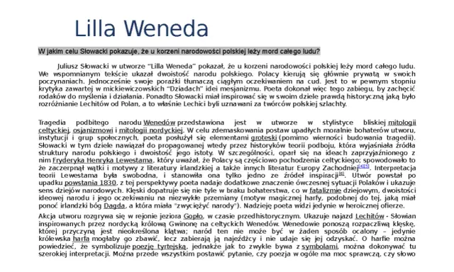 Lilla Weneda" Słowackiego - streszczenie. Utwór ukazuje dwoistość narodu polskiego, krytykując mesjanizm i oczekiwanie na cud. Poeta czerpie z mitologii celtyckiej i nordyckiej.