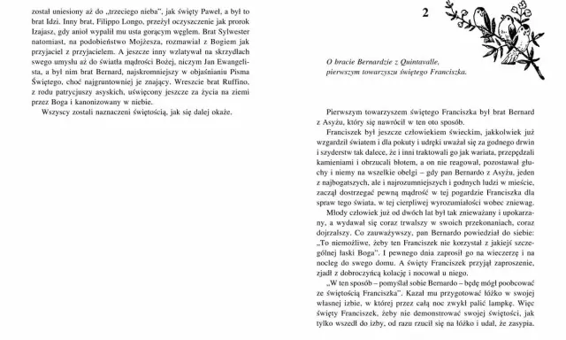 Kwiatki św. Franciszka streszczenie: opowieść o bracie Bernardzie, pierwszym towarzyszu św. Franciszka, który nawrócił się dzięki jego świętości.
