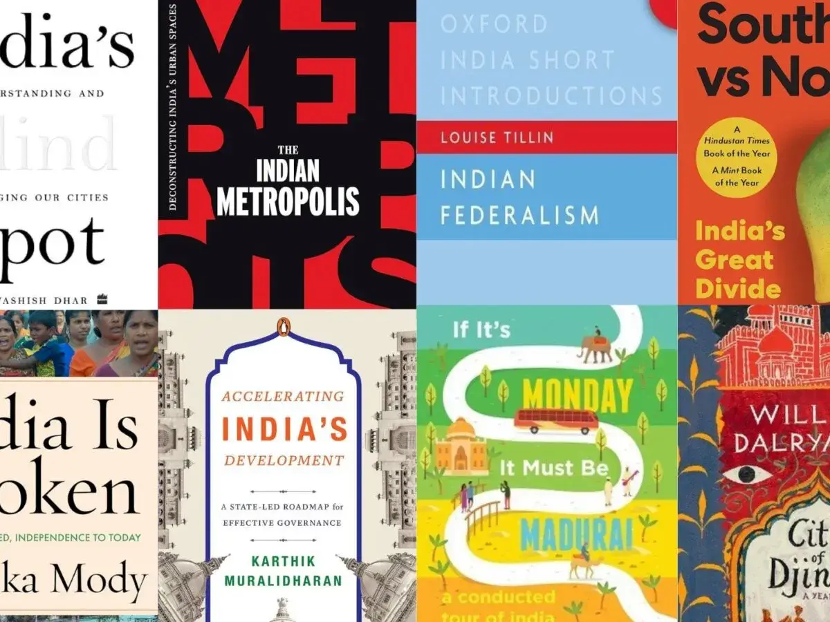 Książki o Indiach: "The Indian Metropolis", "Indian Federalism", "India's Great Divide", "India Is Broken", "Accelerating India's Development", "If It's Monday, It Must Be Madurai".
