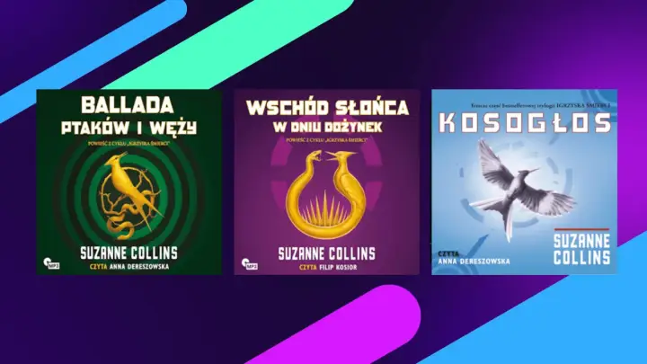 Okładki audiobooków z cyklu Igrzyska Śmierci: Ballada Ptaków i Węży, Wschód Słońca w Dniu Dożynek, Kosogłos.